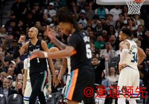 问鼎娱乐官网 文班5记三分砍22+10字母哥21分 马刺送雄鹿3连败